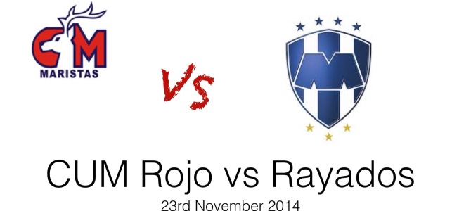 CUM Rojo vs Rayados 23/11/14