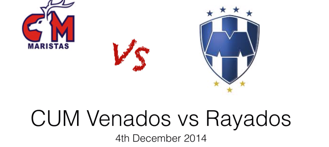 CUM Venados vs Rayados 04/12/14