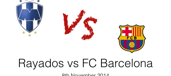 Rayados vs FC Barcelona