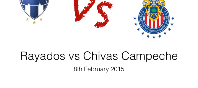 Rayados vs Chivas Campeche 080215